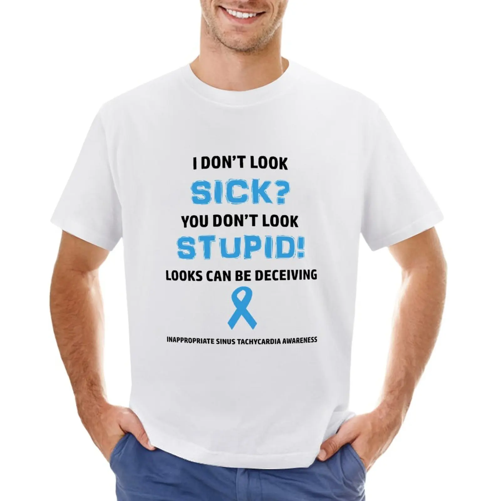 Inappropriate Sinus Tachycardia You Don't Look Sick Awareness T-Shirt anime tees men clothes
Inappropriate Sinus Tachycardia You Don't Look Sick Awareness T-Shirt anime tees men clothes