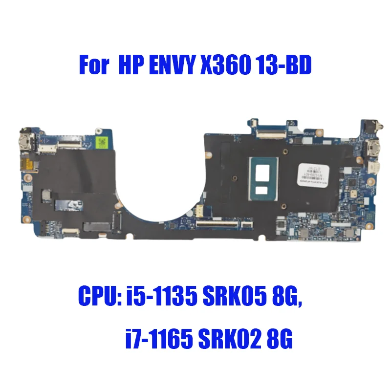 LA-K261P For HP ENVY X36013-BD Laptop Motherboards with Processors I5-1135 8G or I7-1165 8G Motherboard CPU Combo
LA-K261P For HP ENVY X36013-BD Laptop Motherboards with Processors I5-1135 8G or I7-1165 8G Motherboard CPU Combo