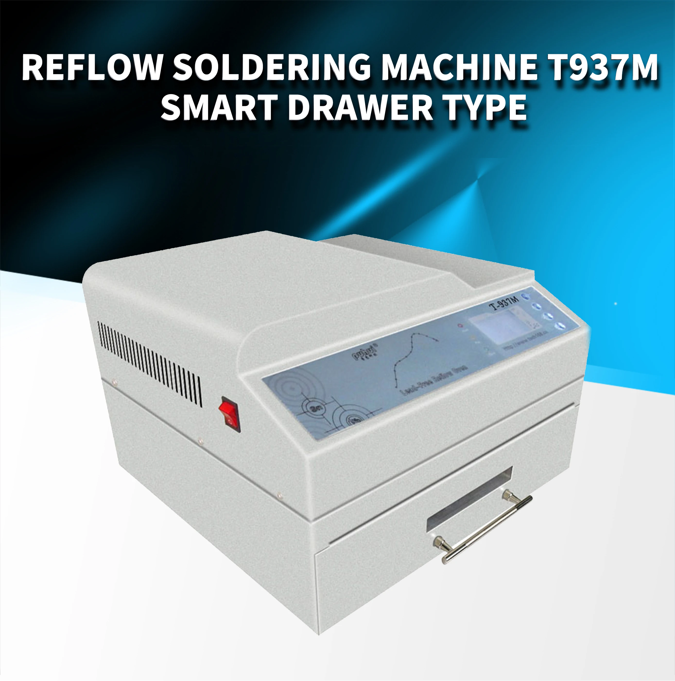 T-937M lead-free Reflow Solder Oven 3300W welding machine BGA SMD SMT Rework Sation
T-937M lead-free Reflow Solder Oven 3300W welding machine BGA SMD SMT Rework Sation