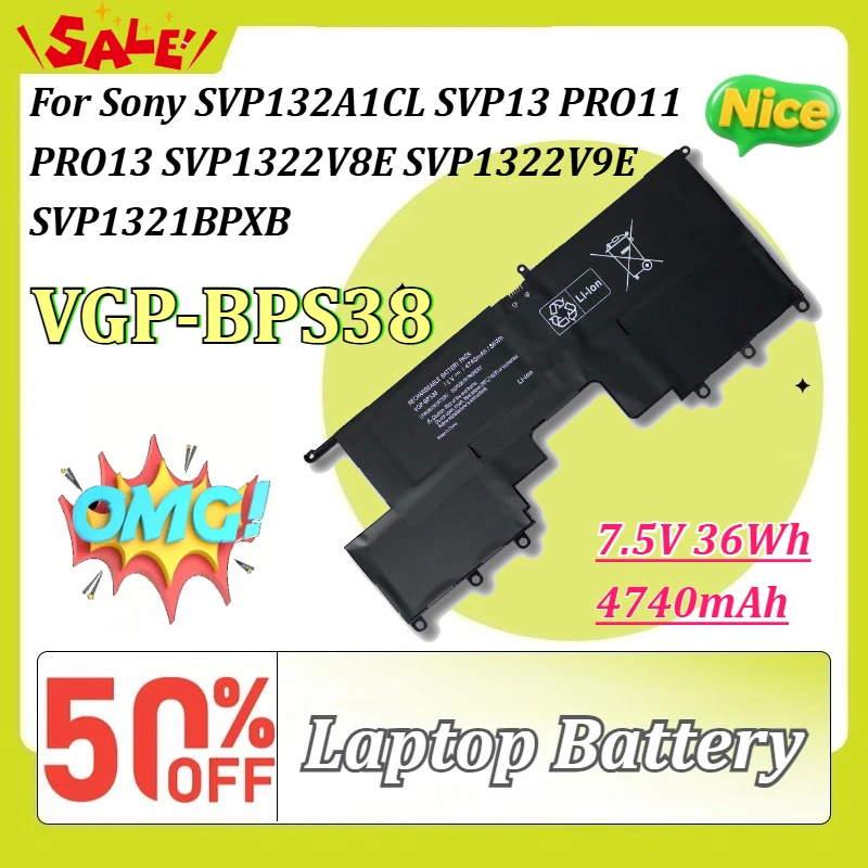 VGP-BPS38 7.5V 4740mAh 36Wh Laptop Battery for Sony SVP132A1CL SVP13 PRO11 PRO13 SVP1322V8E SVP1322V9E SVP1321BPXB SVP13216PG
VGP-BPS38 7.5V 4740mAh 36Wh Laptop Battery for Sony SVP132A1CL SVP13 PRO11 PRO13 SVP1322V8E SVP1322V9E SVP1321BPXB SVP13216PG
