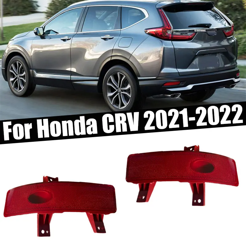For Honda CRV CR-V 2021-2022 Car Accessories Rear Bumper Lights Fog Light Reflector Light Driving Light Reverse Light Assembly
For Honda CRV CR-V 2021-2022 Car Accessories Rear Bumper Lights Fog Light Reflector Light Driving Light Reverse Light Assembly