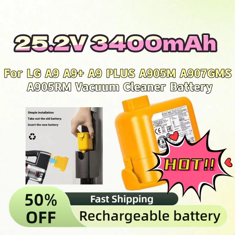 High-Quality In Stock Rechargeable Battery for LG A9 A9+ A9 PLUS A905M A907GMS A905RM Vacuum Cleaner Battery 25.2V 3400mAh
High-Quality In Stock Rechargeable Battery for LG A9 A9+ A9 PLUS A905M A907GMS A905RM Vacuum Cleaner Battery 25.2V 3400mAh