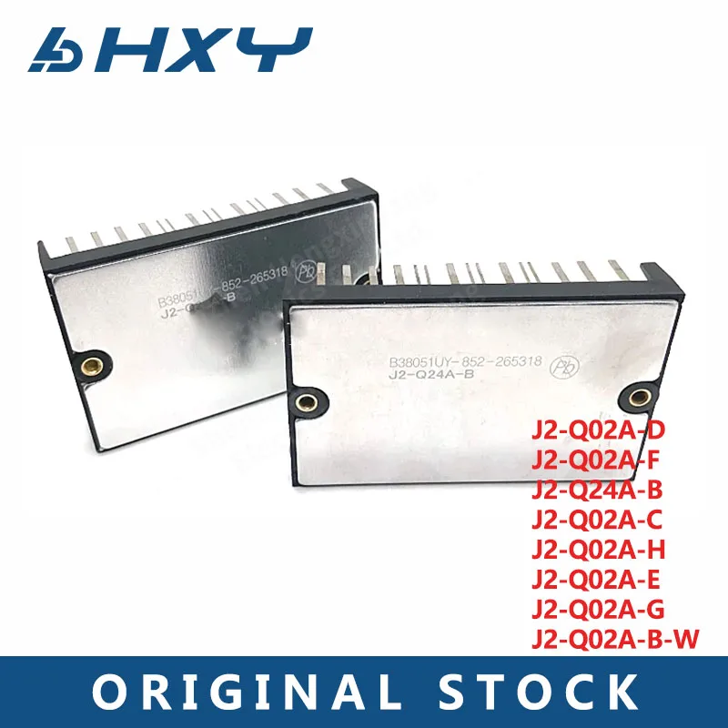 J2-Q02A-D J2-Q02A-F J2-Q24A-B J2-Q02A-C J2-Q02A-H J2-Q02A-B-W J2-Q02A-E J2-Q02A-G IGBT MODULE
J2-Q02A-D J2-Q02A-F J2-Q24A-B J2-Q02A-C J2-Q02A-H J2-Q02A-B-W J2-Q02A-E J2-Q02A-G IGBT MODULE