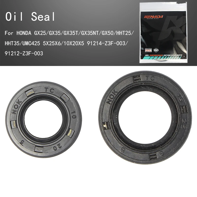 KENADA Racing Oil Seal For HONDA GX25/GX35/GX35T/GX35NT/GX50/HHT25/HHT35/UMC425 5X25X6/10X20X5 91214-Z3F-003/91212-Z3F-003
KENADA Racing Oil Seal For HONDA GX25/GX35/GX35T/GX35NT/GX50/HHT25/HHT35/UMC425 5X25X6/10X20X5 91214-Z3F-003/91212-Z3F-003
