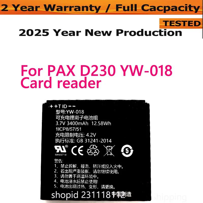 Оригинальный новый аккумулятор YW-018 для замены карт памяти PAX D230 YW-018 3400 мАч
Оригинальный новый аккумулятор YW-018 для замены карт памяти PAX D230 YW-018 3400 мАч