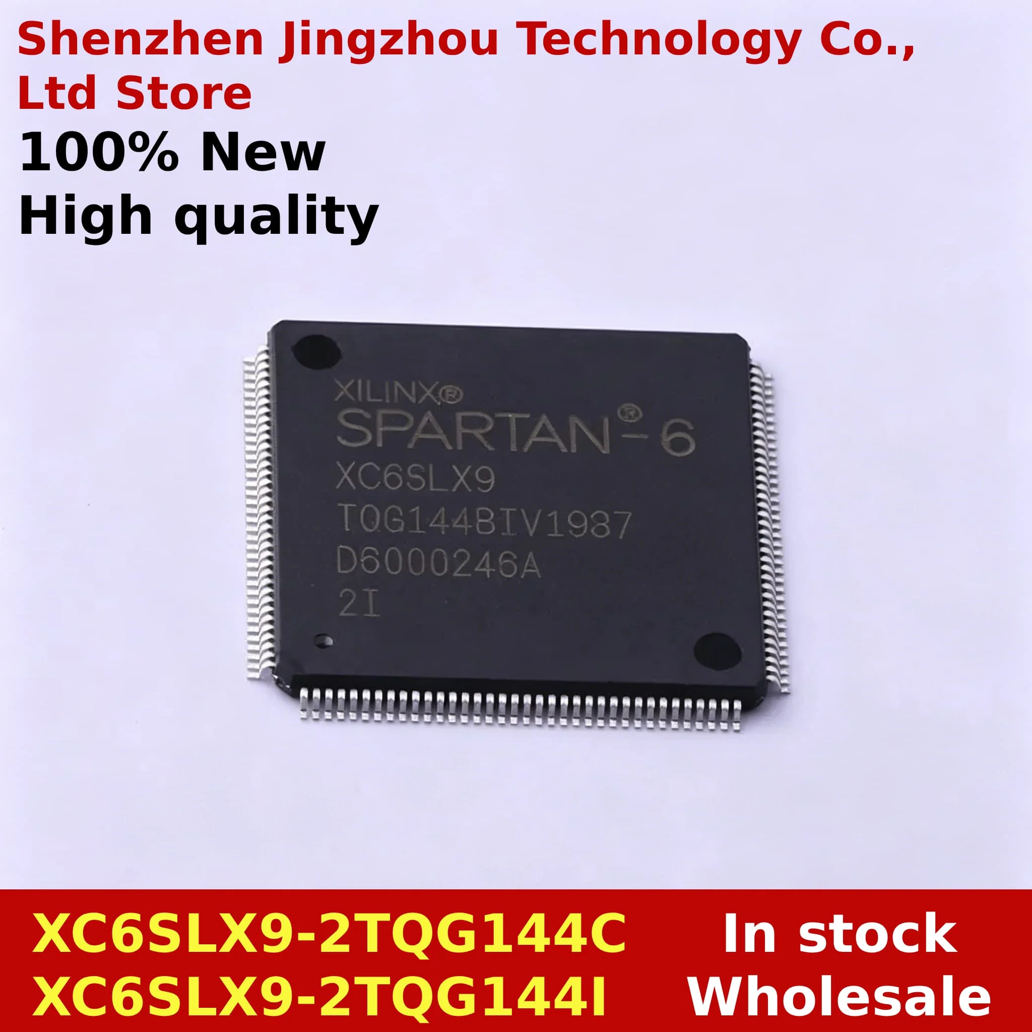 (1/10PCS) 100% New XC6SLX9 XC6SLX9-2TQG144I XC6SLX9-2TQG144C QFP-144
(1/10PCS) 100% New XC6SLX9 XC6SLX9-2TQG144I XC6SLX9-2TQG144C QFP-144