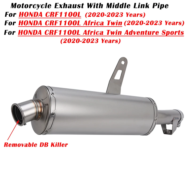 For HONDA CRF1100L Africa Twin Adventure Sports 2020 2021 2022 2023 Motorcycle Exhaust Escape Modified Muffler With DB Killer
For HONDA CRF1100L Africa Twin Adventure Sports 2020 2021 2022 2023 Motorcycle Exhaust Escape Modified Muffler With DB Killer