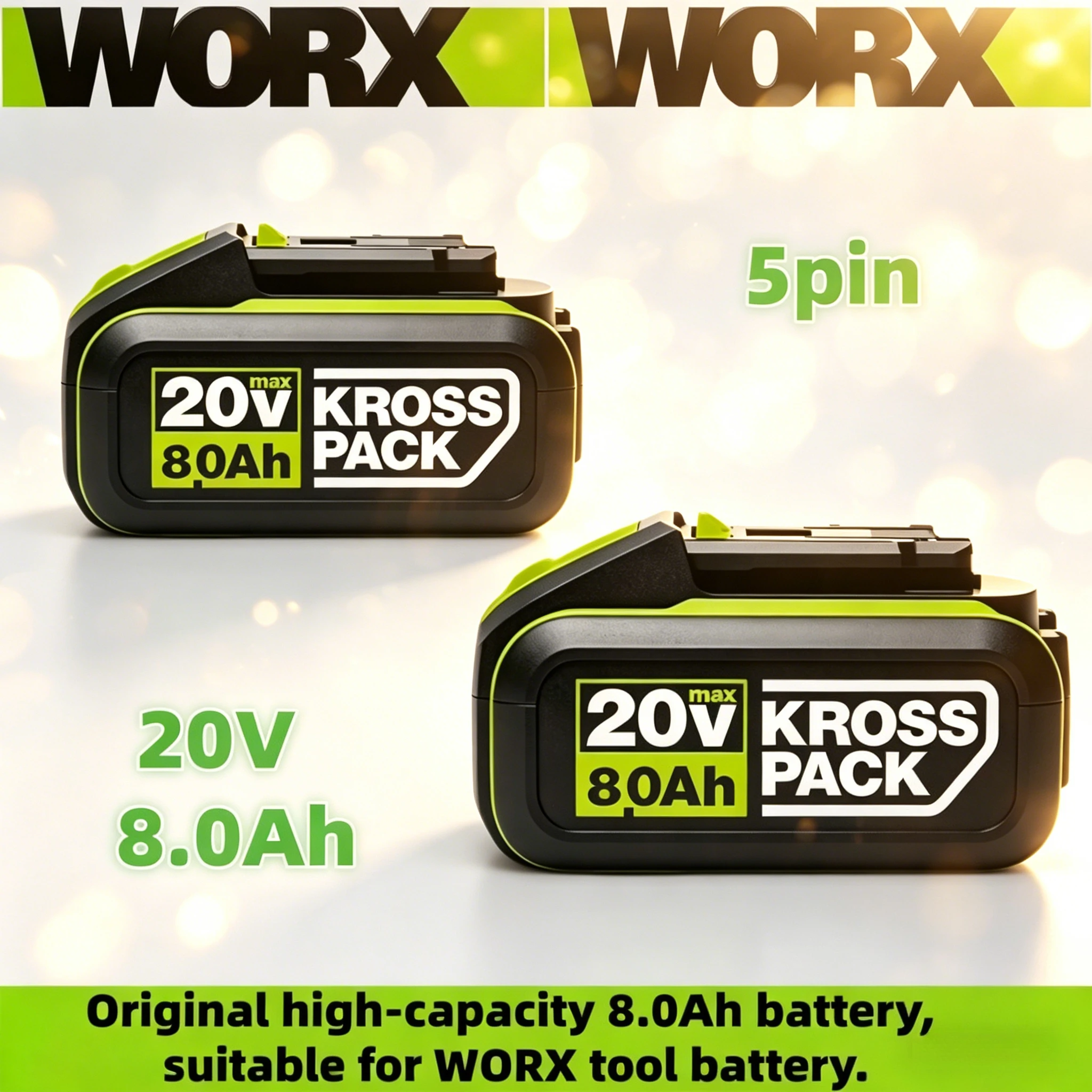 WORX 20V 6.0Ah/8.0Ah 5pin WA3016 WA3023 WA3027 Li-ion Battery for Dewalt Tools for WORX Cordless Power Tool Model Battery
WORX 20V 6.0Ah/8.0Ah 5pin WA3016 WA3023 WA3027 Li-ion Battery for Dewalt Tools for WORX Cordless Power Tool Model Battery