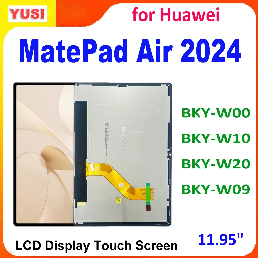 11.95" For Huawei MatePad Air 2024 BKY BKY-W00 BKY-W10 BKY-W20 BKY-W09 LCD Display Touch Screen Digitizer Assembly Replacement
11.95" For Huawei MatePad Air 2024 BKY BKY-W00 BKY-W10 BKY-W20 BKY-W09 LCD Display Touch Screen Digitizer Assembly Replacement
