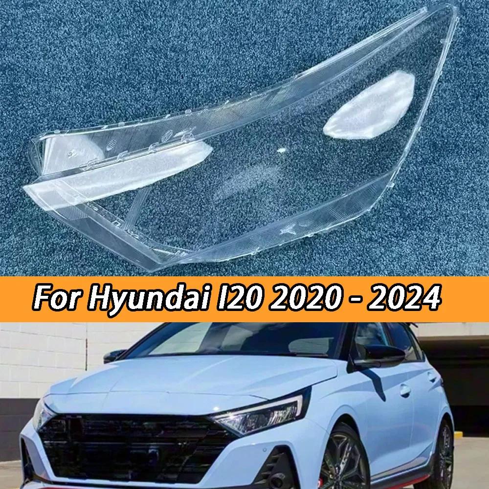 For Hyundai I20 2020 2021 2022 2023 2024 Headlight Cover Shade Headlamp Shell Transparent Lampshade Lens Auto Replacement Parts
For Hyundai I20 2020 2021 2022 2023 2024 Headlight Cover Shade Headlamp Shell Transparent Lampshade Lens Auto Replacement Parts