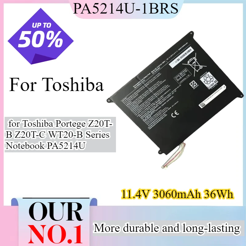 New PA5214U-1BRS Laptop Battery for Toshiba Portege Z20T-B Z20T-C WT20-B Series Notebook PA5214U 11.4V 3060mAh 36Wh
New PA5214U-1BRS Laptop Battery for Toshiba Portege Z20T-B Z20T-C WT20-B Series Notebook PA5214U 11.4V 3060mAh 36Wh
