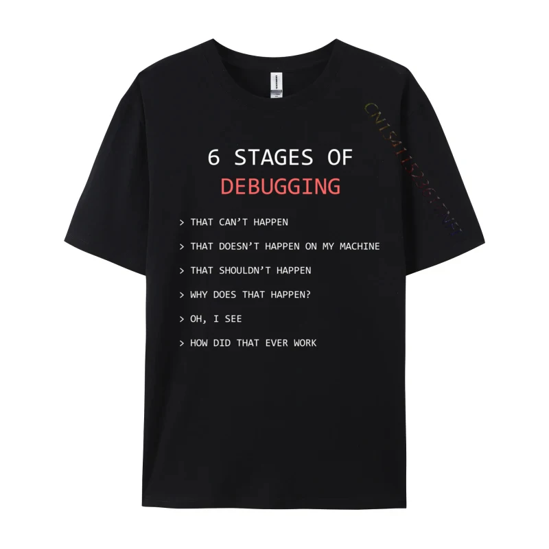 6 Stages of Debugging Bug Coding Computer Programmer Design Tshirts Slim Fit On Sale Cotton Tops Shirts Print Tee-Shirt for Men
6 Stages of Debugging Bug Coding Computer Programmer Design Tshirts Slim Fit On Sale Cotton Tops Shirts Print Tee-Shirt for Men
