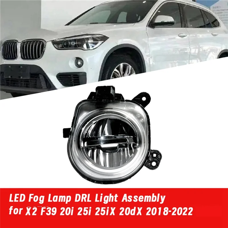 Excellent-1Pair Front Bumper LED Fog Lamp DRL Light Assembly For BMW X2 F39 20I 25I 25Ix 20Dx 2018-2022 63177444805 63177444806
Excellent-1Pair Front Bumper LED Fog Lamp DRL Light Assembly For BMW X2 F39 20I 25I 25Ix 20Dx 2018-2022 63177444805 63177444806