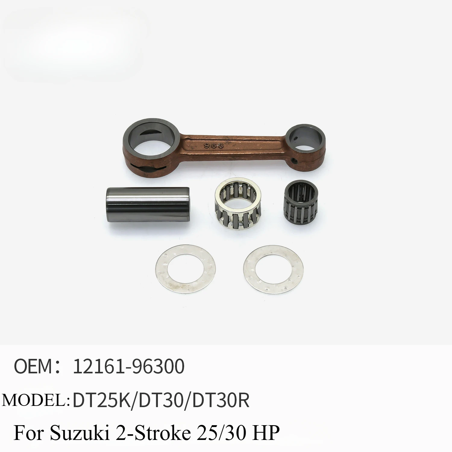 Шатун подвесного двигателя в сборе для Suzuki 2-тактный 25/30HP DT25K/DT30/DT30R 12161-96300
Шатун подвесного двигателя в сборе для Suzuki 2-тактный 25/30HP DT25K/DT30/DT30R 12161-96300