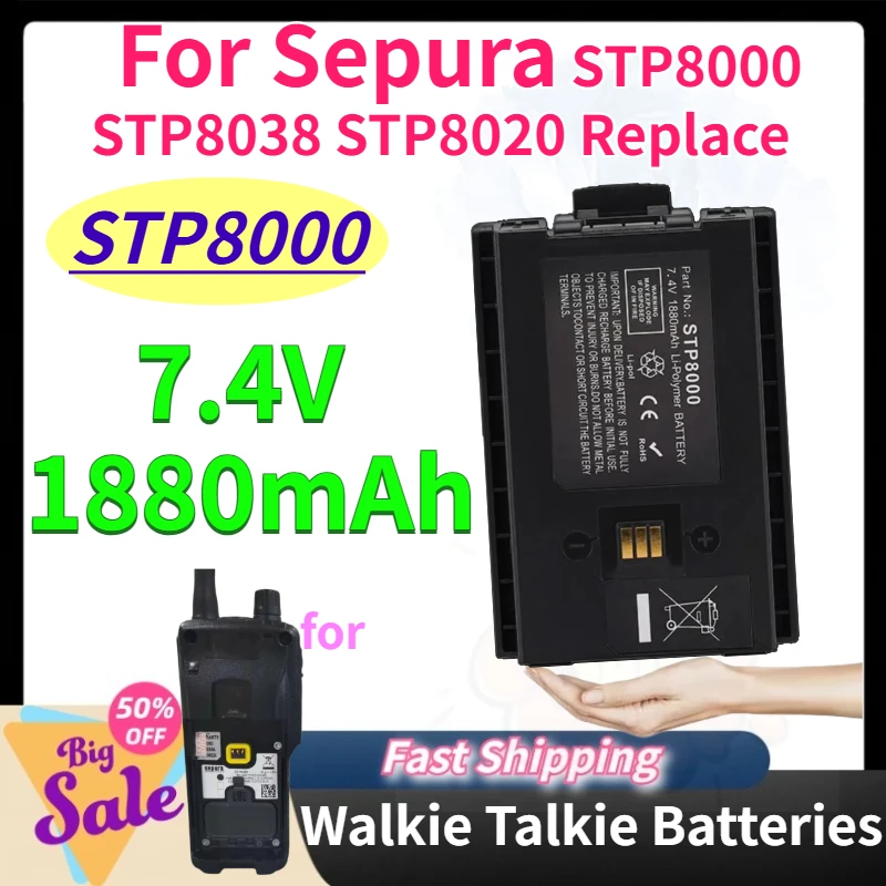 Brand New STP8000 7.4V 1880mAh Walkie Talkie Batteries for Sepura STP8000/STP8038/STP8020 Replace Rechargeable Lithium Battery
Brand New STP8000 7.4V 1880mAh Walkie Talkie Batteries for Sepura STP8000/STP8038/STP8020 Replace Rechargeable Lithium Battery