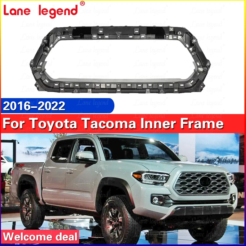 For Toyota Tacoma 2016-2022 Front Upper Grille Shell Bracket Holder Matte Black INNER FRAME
For Toyota Tacoma 2016-2022 Front Upper Grille Shell Bracket Holder Matte Black INNER FRAME