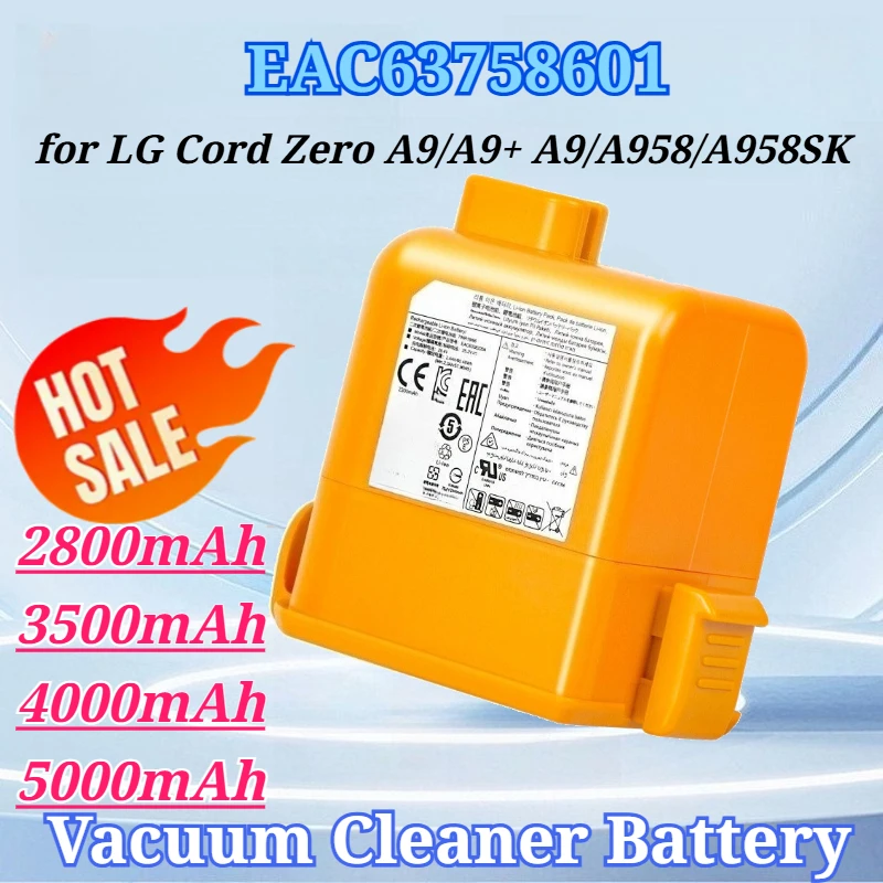 2800/3500/4000/5000mAh Vacuum Cleaner Battery EAC63758601 for LG Cord Zero A9 Cord Zero A9+ A9 Cord Zero A9 Plus A958 A958SK
2800/3500/4000/5000mAh Vacuum Cleaner Battery EAC63758601 for LG Cord Zero A9 Cord Zero A9+ A9 Cord Zero A9 Plus A958 A958SK