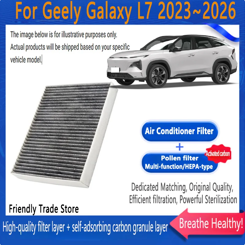 Автомобильные аксессуары для Geely Galaxy L7 2023 ~ 2026 25 1,5 T, фильтр для кондиционера, салонный фильтр с комплектом для замены активированного угля
Автомобильные аксессуары для Geely Galaxy L7 2023 ~ 2026 25 1,5 T, фильтр для кондиционера, салонный фильтр с комплектом для замены активированного угля