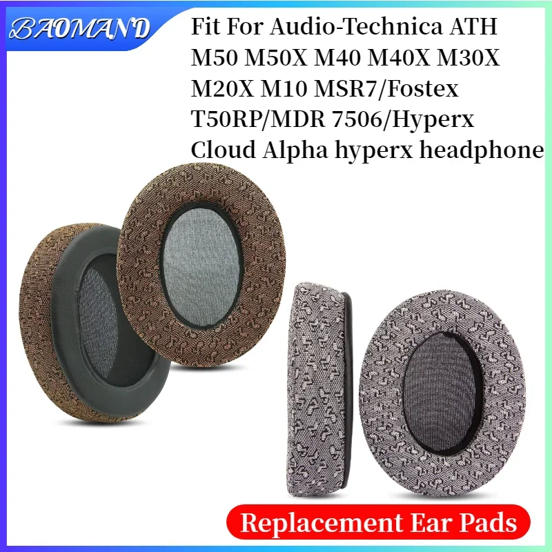 Ear Pads for Audio-Technica ATH M50 M50X M40 M40X M30X M20X M10 MSR7 MDR 7506/Hyperx Cloud Alpha Headphones Ear Cushions BAOMAND
Ear Pads for Audio-Technica ATH M50 M50X M40 M40X M30X M20X M10 MSR7 MDR 7506/Hyperx Cloud Alpha Headphones Ear Cushions BAOMAND