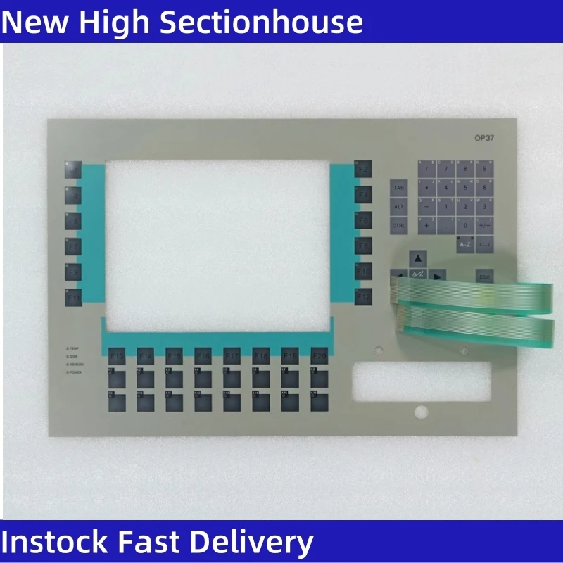 New Keybaord for OP376AV36376AV3637-1ML00-0AX00AX1 keypad P37 6AV3637-1LL00-0AX1 Membrane Keypad Film & Glass
New Keybaord for OP376AV36376AV3637-1ML00-0AX00AX1 keypad P37 6AV3637-1LL00-0AX1 Membrane Keypad Film & Glass