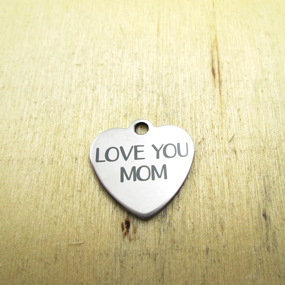 20pcs--love you mom stainless steel charms - Laser Engraved - Customized - DIY Charms Pendants
20pcs--love you mom stainless steel charms - Laser Engraved - Customized - DIY Charms Pendants