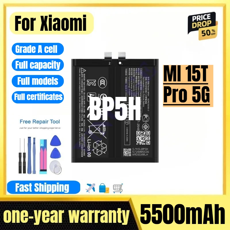 BP5H for Xiaomi MI 15T Pro 5G Mobile Phone Battery High Quality High Capacity Battery Replacement Bateria Grade A Cell with Tool
BP5H for Xiaomi MI 15T Pro 5G Mobile Phone Battery High Quality High Capacity Battery Replacement Bateria Grade A Cell with Tool