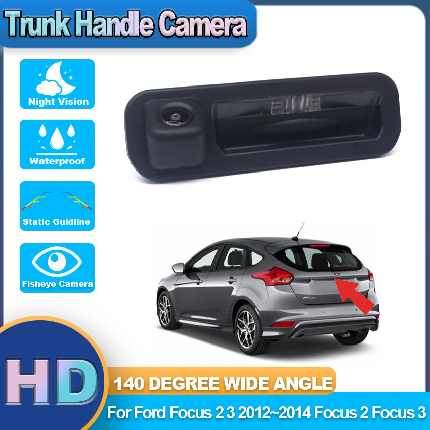 Специальная автомобильная камера заднего вида для Ford Focus 2 3 2012 2013 2014 Focus 2 Focus 3 Ручка для багажника камера HD ночное видение водонепроницаемая
Специальная автомобильная камера заднего вида для Ford Focus 2 3 2012 2013 2014 Focus 2 Focus 3 Ручка для багажника камера HD ночное видение водонепроницаемая