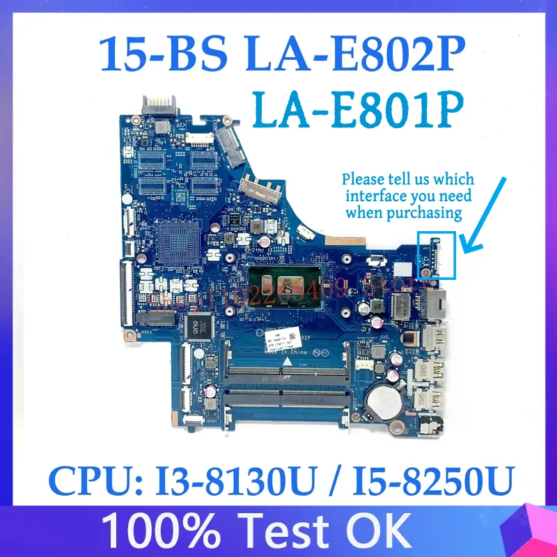 LA-E801P LA-E802P для ноутбука HP Pavilion 15-BS 250 G6, материнская плата с процессором I3-7020U I5-7200U I7-7600U I5-8250U I7-8550U UMA DDR4
LA-E801P LA-E802P для ноутбука HP Pavilion 15-BS 250 G6, материнская плата с процессором I3-7020U I5-7200U I7-7600U I5-8250U I7-8550U UMA DDR4