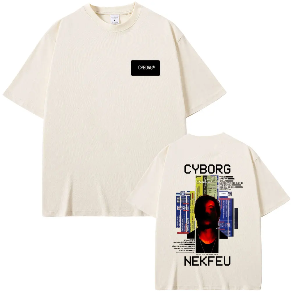 Rapper Nekfeu Cyborg Graphic T-shirt Men Women Hip Hop Fashion Pop Music T-shirts Male Casual Cotton Vintage T Shirts Streetwear
Rapper Nekfeu Cyborg Graphic T-shirt Men Women Hip Hop Fashion Pop Music T-shirts Male Casual Cotton Vintage T Shirts Streetwear
