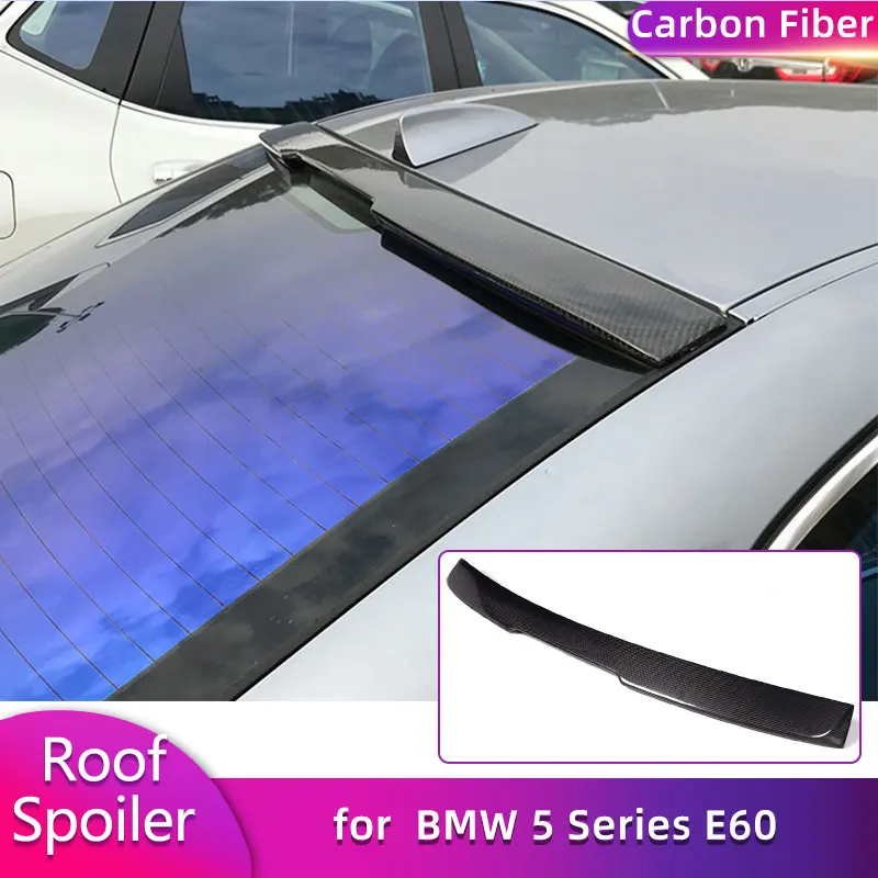 Carbon Fiber Rear Roof Spoiler Wings for BMW 5 Series E60 Sedan 525i 530i 2004-2010 Car Racing Rear Spoiler Window Trim Wing Lip
Carbon Fiber Rear Roof Spoiler Wings for BMW 5 Series E60 Sedan 525i 530i 2004-2010 Car Racing Rear Spoiler Window Trim Wing Lip