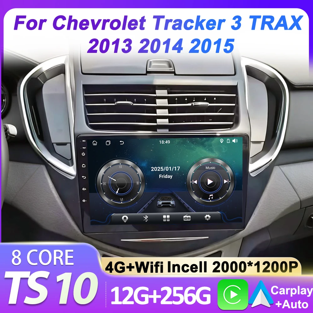 Android 14 For Chevrolet Tracker 3 TRAX 2013 2014 2015 Car Multimedia Radio Player 8 Core GPS Navigation Stereo Head Unit Wifi
Android 14 For Chevrolet Tracker 3 TRAX 2013 2014 2015 Car Multimedia Radio Player 8 Core GPS Navigation Stereo Head Unit Wifi