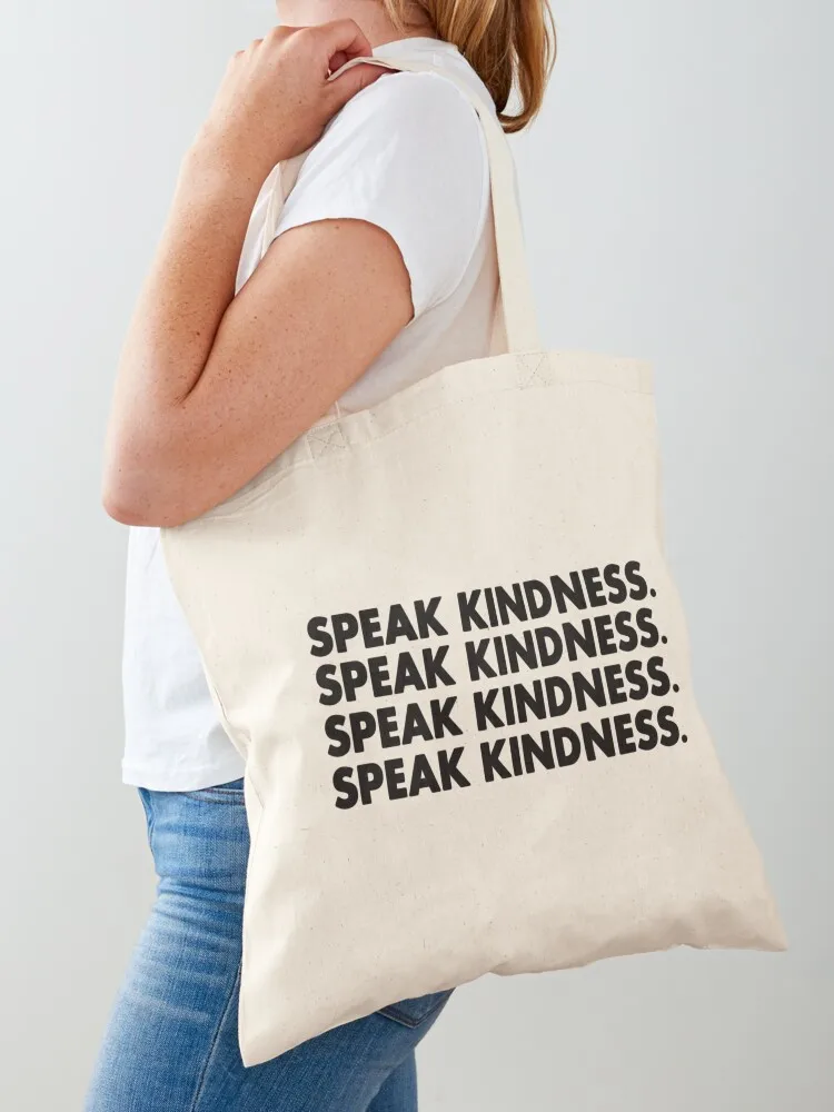 speak kindness Tote Bag university shopper bag canvas shopping bag Lady bags
speak kindness Tote Bag university shopper bag canvas shopping bag Lady bags