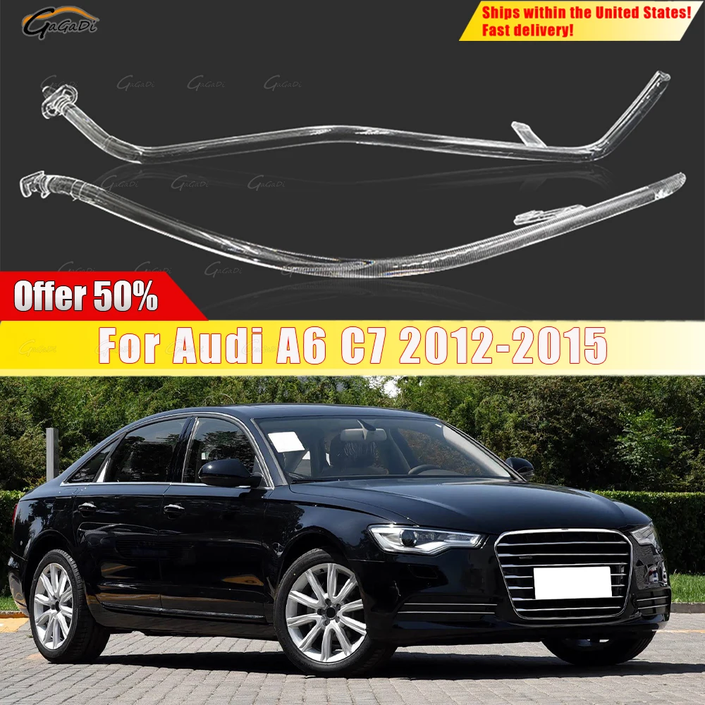 Fit For Audi A6 C7 2012-15 Car headlight DRL Daytime Running Light Headlamp Bar Car Accessories Guide Plate DRL Tube Strip Pair
Fit For Audi A6 C7 2012-15 Car headlight DRL Daytime Running Light Headlamp Bar Car Accessories Guide Plate DRL Tube Strip Pair