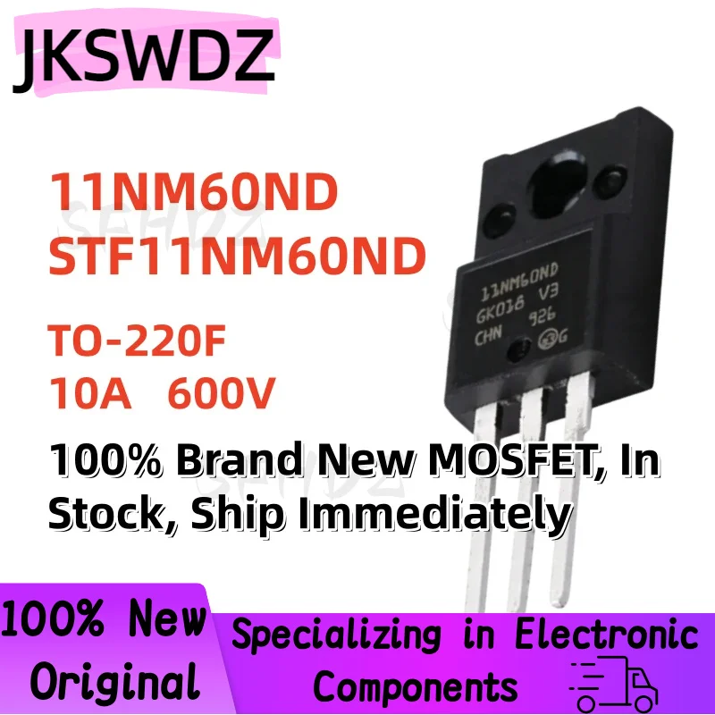 10PCS STF11NM60ND STF11NM60 STF11NM60N 11NM60ND TO-220F 10A 600V 100% Brand New MOSFET, In Stock, Ship Immediately
10PCS STF11NM60ND STF11NM60 STF11NM60N 11NM60ND TO-220F 10A 600V 100% Brand New MOSFET, In Stock, Ship Immediately