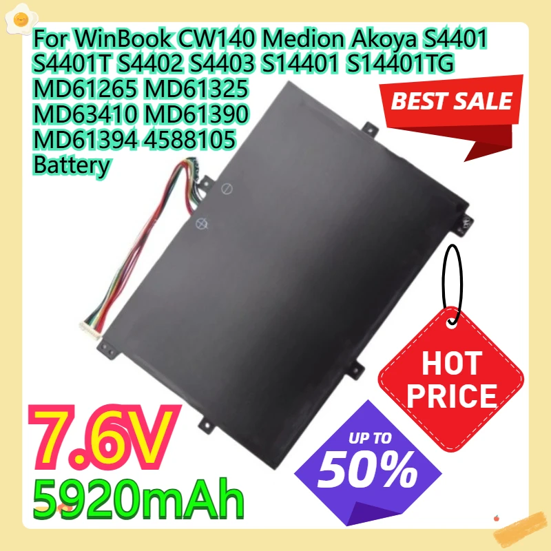 For WinBook CW140 Medion Akoya S4401 S4401T S4402 S4403 S14401 S14401TG MD61265 MD61325 MD63410 MD61390 MD61394 4588105 Battery
For WinBook CW140 Medion Akoya S4401 S4401T S4402 S4403 S14401 S14401TG MD61265 MD61325 MD63410 MD61390 MD61394 4588105 Battery
