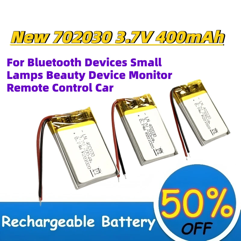 New 702030 3.7V 400mAh Li-Ion Rechargeable Battery for Bluetooth Devices Small Lamps Beauty Device Monitor Remote Control Car
New 702030 3.7V 400mAh Li-Ion Rechargeable Battery for Bluetooth Devices Small Lamps Beauty Device Monitor Remote Control Car
