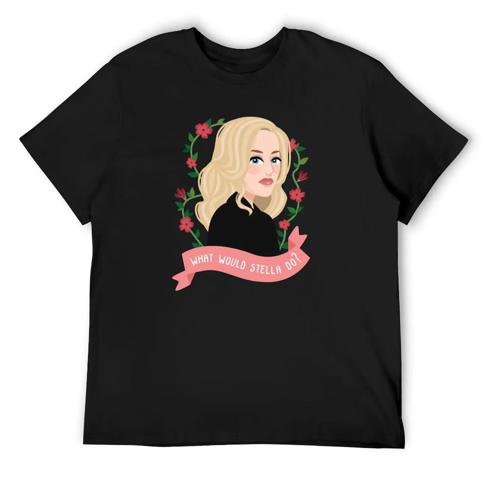 What Would Stella Do - Stella Gibson T-Shirt affliction shirts anime plus sizes Short sleeve tee luxury clothes men
What Would Stella Do - Stella Gibson T-Shirt affliction shirts anime plus sizes Short sleeve tee luxury clothes men