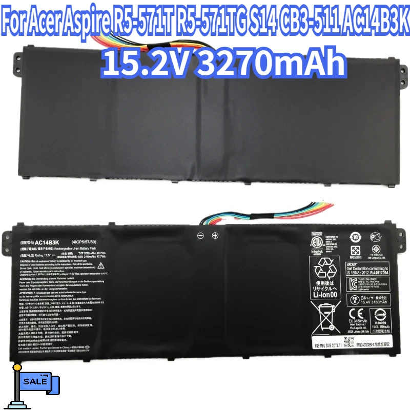AC14B3K Laptop Battery 3270mAh For Acer Aspire R5-571T R5-571TG S14 CB3-511 Swift3 SF314-51 R 11 R3-131T S14 15.2V Laptop Parts
AC14B3K Laptop Battery 3270mAh For Acer Aspire R5-571T R5-571TG S14 CB3-511 Swift3 SF314-51 R 11 R3-131T S14 15.2V Laptop Parts