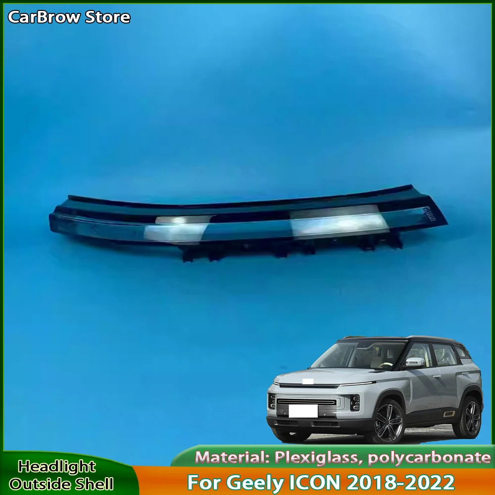 Headlight Shell Replace Original Lampshade For Geely ICON 2018 2019 2020 2021 2022 Headlamp Cover Transparent Lamp Shade
Headlight Shell Replace Original Lampshade For Geely ICON 2018 2019 2020 2021 2022 Headlamp Cover Transparent Lamp Shade