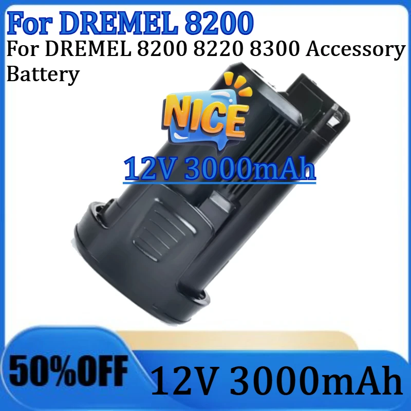 For DREMEL 8200 8220 8300 Accessory Battery 12V 1500/2000/2500/3000mAh High-Quality Rechargeable Li-ion Battery
For DREMEL 8200 8220 8300 Accessory Battery 12V 1500/2000/2500/3000mAh High-Quality Rechargeable Li-ion Battery
