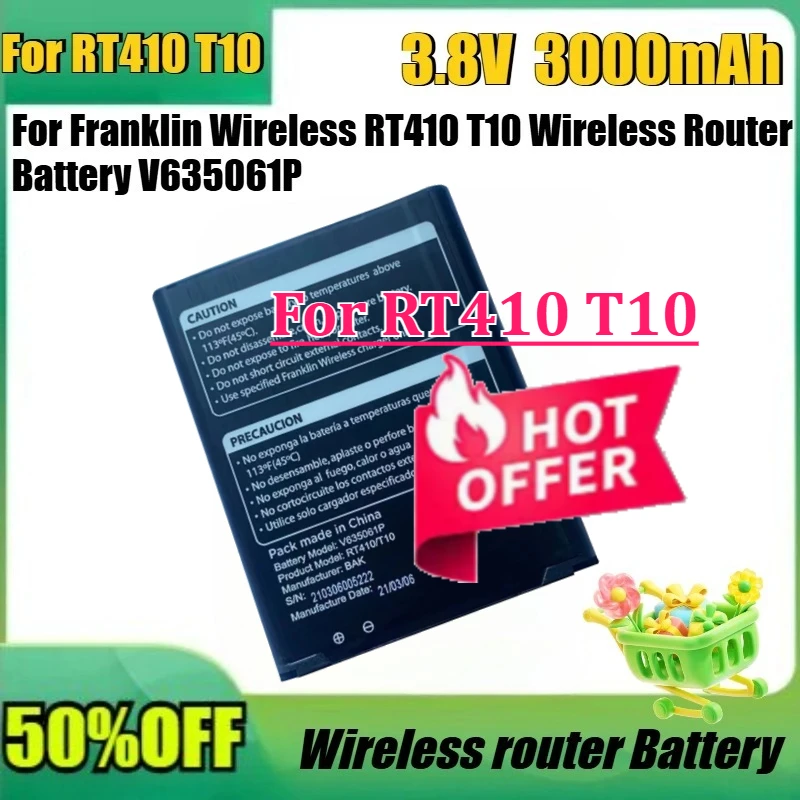 For Franklin Wireless RT410 T10 Wireless Router Battery V635061P New 3.8V 3000mAh High Quality Battery
For Franklin Wireless RT410 T10 Wireless Router Battery V635061P New 3.8V 3000mAh High Quality Battery