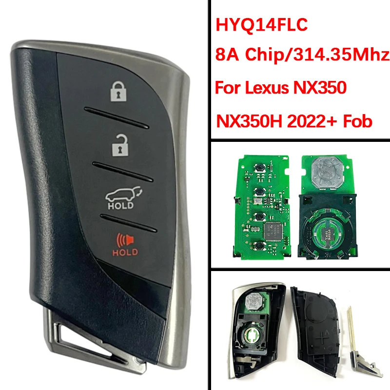 CN052060 Aftermarket 4 Buttons Smart Key 8A Chip 8990H-F6100 314.35/312.10 HYQ14FLC For Lexus NX350 NX350H 2022+
CN052060 Aftermarket 4 Buttons Smart Key 8A Chip 8990H-F6100 314.35/312.10 HYQ14FLC For Lexus NX350 NX350H 2022+