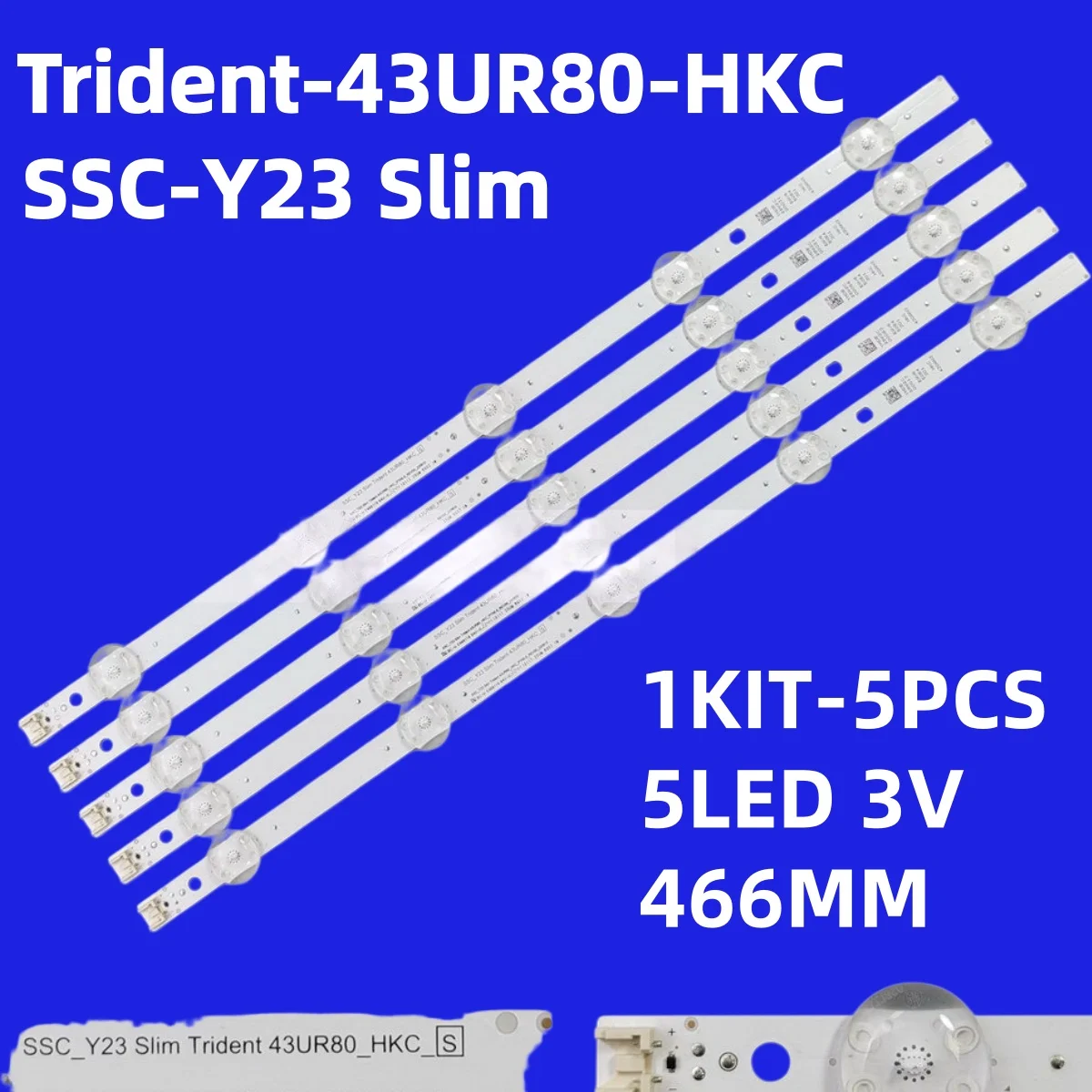 LED backlight strip for SSC-Y23 Slim Trident-43UR80-HKC 43UQ80_S 43UR80_HKC_PTN0.6_REV00_220217
LED backlight strip for SSC-Y23 Slim Trident-43UR80-HKC 43UQ80_S 43UR80_HKC_PTN0.6_REV00_220217