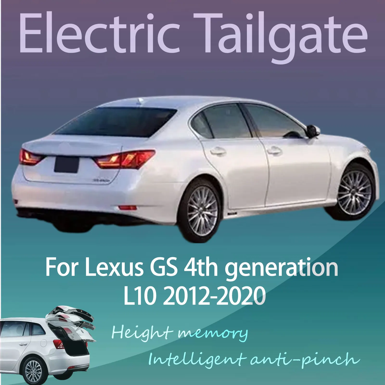 For Lexus GS 4th generation L10 2012-2020 Electric Modified Tailgate Intelligent Height Automatic Lifting Key-Controlled
For Lexus GS 4th generation L10 2012-2020 Electric Modified Tailgate Intelligent Height Automatic Lifting Key-Controlled