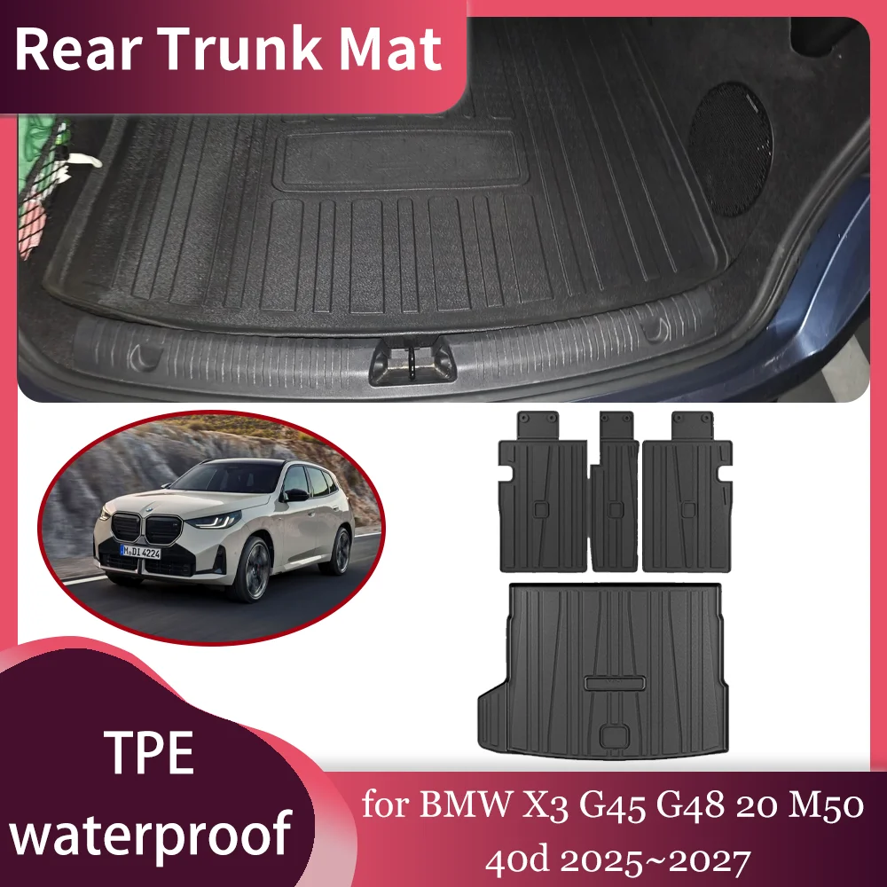 Car Trunk Mat for BMW X3 G45 G48 20 M50 40d 2025~2027 2026 TPE Waterproof inside Liner Trunk Seat back Pad Tray Part Accessories
Car Trunk Mat for BMW X3 G45 G48 20 M50 40d 2025~2027 2026 TPE Waterproof inside Liner Trunk Seat back Pad Tray Part Accessories