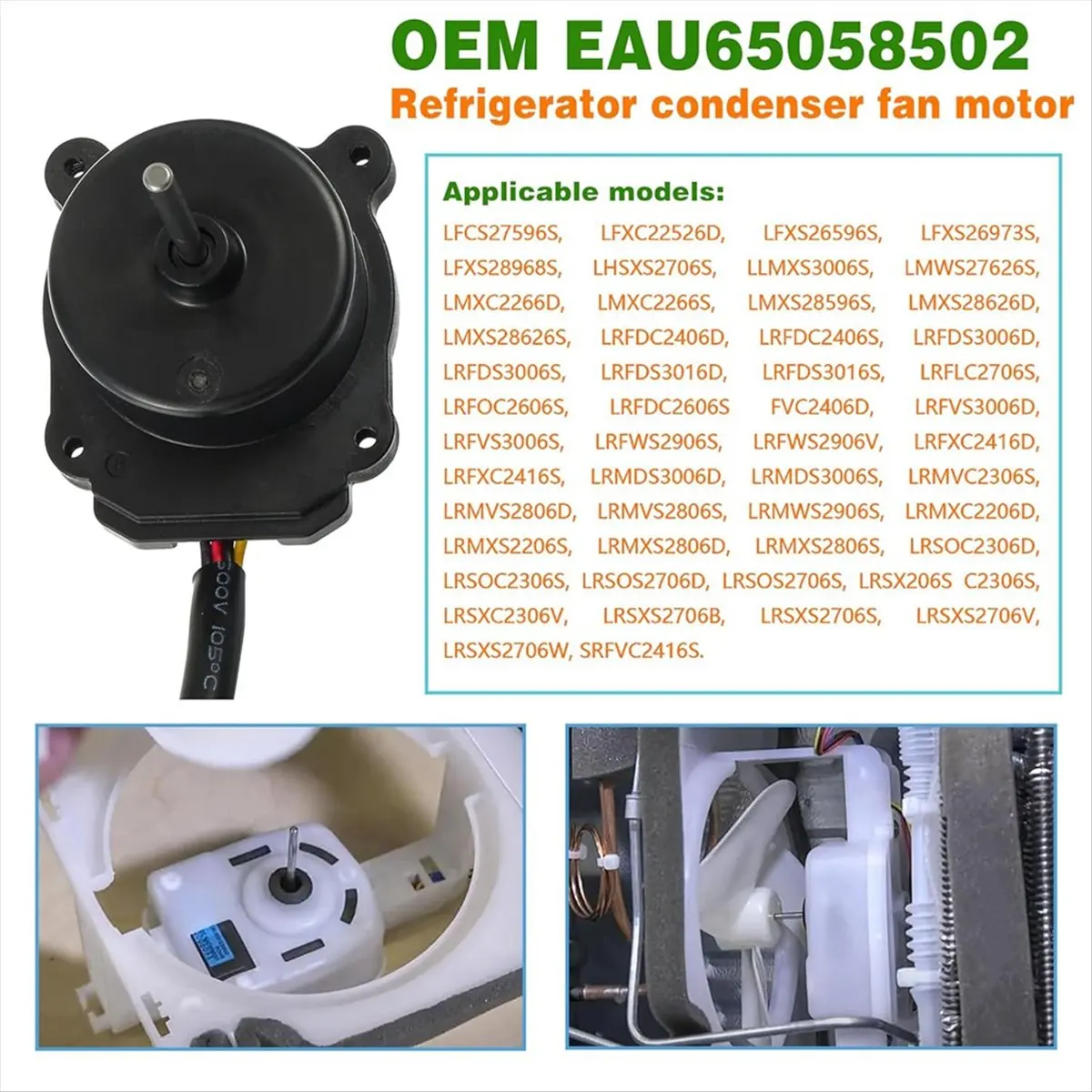 HGHO EAU65058502 EAU64843805 RFD3410A102A Refrigerator Condenser Fan Motor for LG Replace AP7178309 PS16662422
HGHO EAU65058502 EAU64843805 RFD3410A102A Refrigerator Condenser Fan Motor for LG Replace AP7178309 PS16662422