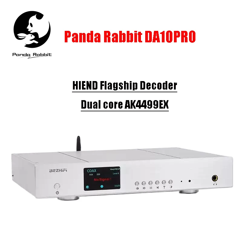 Panda Rabbit 2025 Latest Version DA10PRO HIEND Flagship Dual Core AK4499EX Fully Balanced DAC Decoder HIFI Fever
Panda Rabbit 2025 Latest Version DA10PRO HIEND Flagship Dual Core AK4499EX Fully Balanced DAC Decoder HIFI Fever