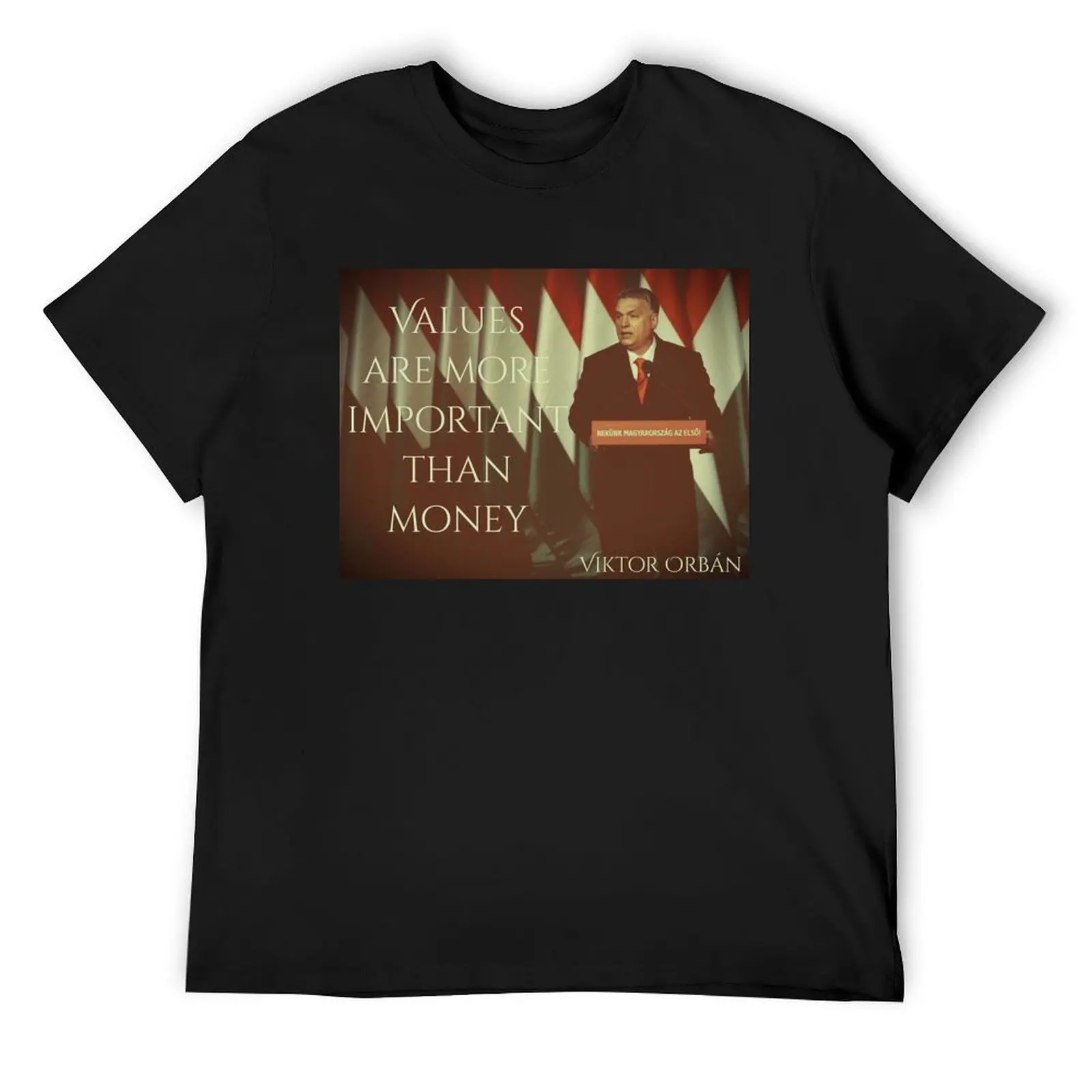 Viktor Orban- On Values and Money T-Shirt tshirts personalised customs design your own Short sleeve tee men clothing
Viktor Orban- On Values and Money T-Shirt tshirts personalised customs design your own Short sleeve tee men clothing