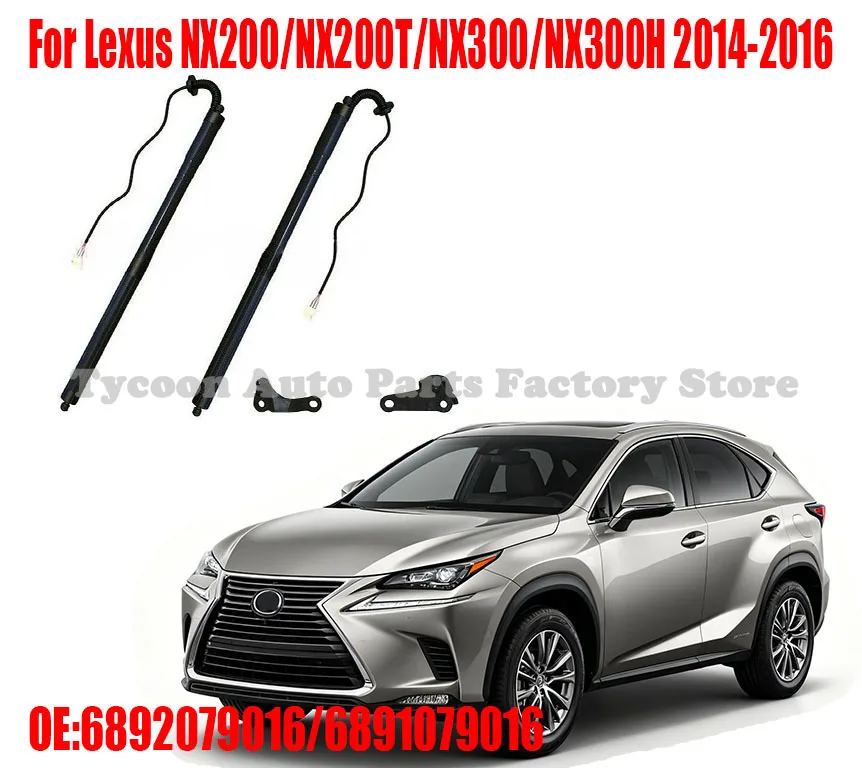 Car Tailgate Gas Spring Lift Strut Replacement for Lexus NX Series 2014-2016 NX200 NX300H OE 6892079016/6891079016
Car Tailgate Gas Spring Lift Strut Replacement for Lexus NX Series 2014-2016 NX200 NX300H OE 6892079016/6891079016