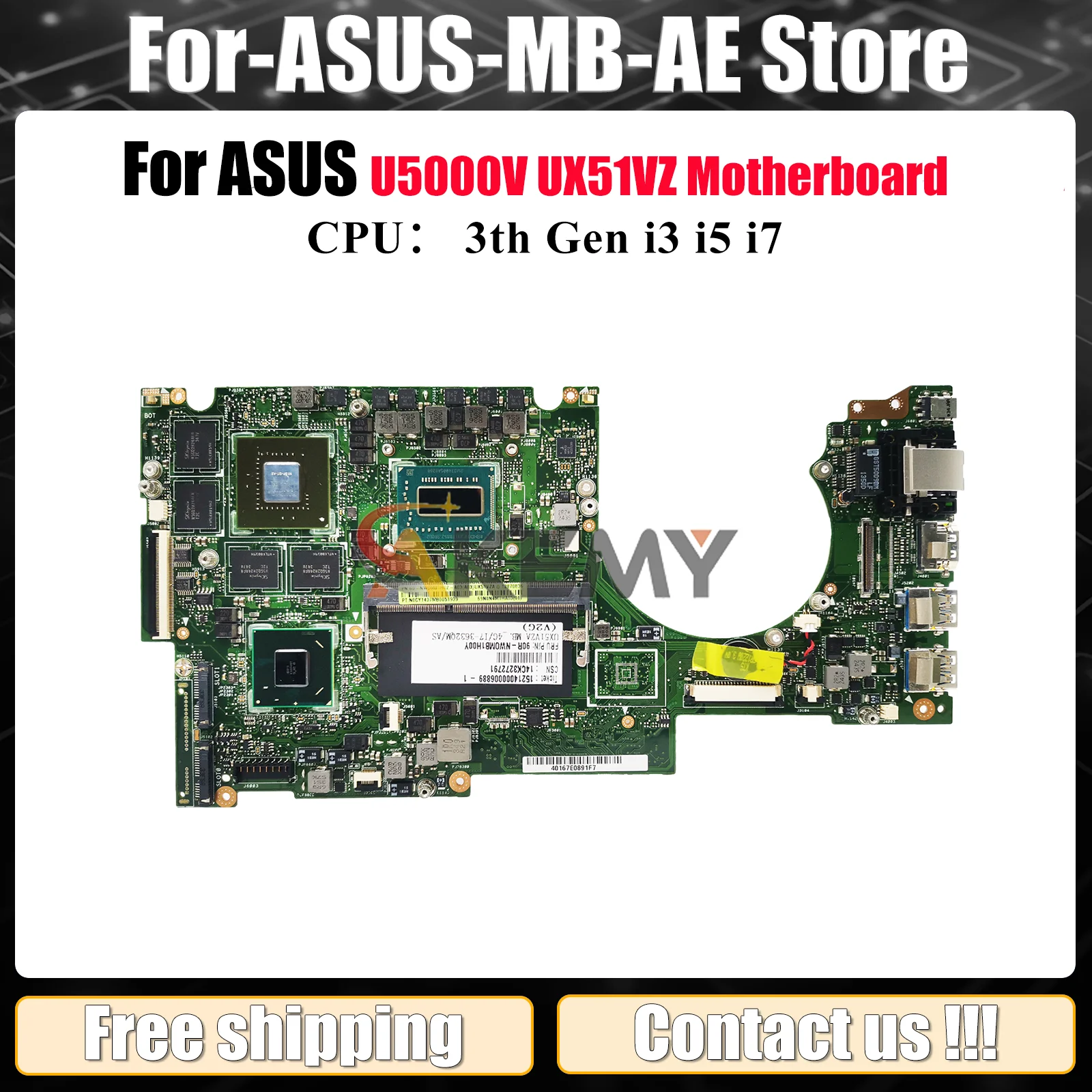 UX51VZ Laptop Motherboard For ASUS ZenBook U5000V UX51VZ UX51V Notebook Mainboard With i3 i5 i7 CPU 100% tests OK fast shipping
UX51VZ Laptop Motherboard For ASUS ZenBook U5000V UX51VZ UX51V Notebook Mainboard With i3 i5 i7 CPU 100% tests OK fast shipping